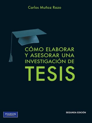 Como elaborar y asesor una investigacion de tesis - Carlos Muñoz